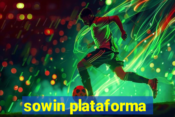 sowin plataforma